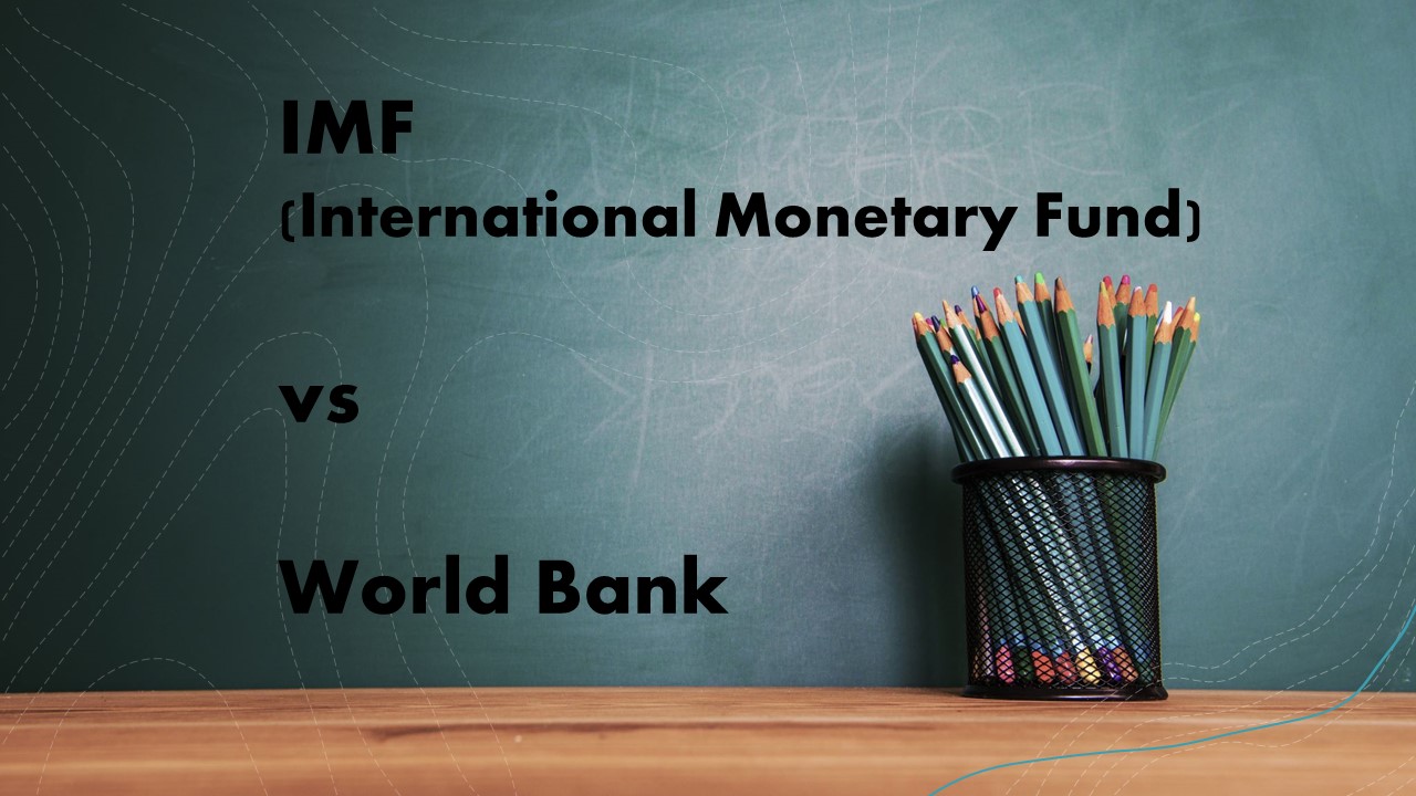 Ep38. IMF vs World Bank 国际货币基金组织与世界银行- nick & money 尼克理财频道